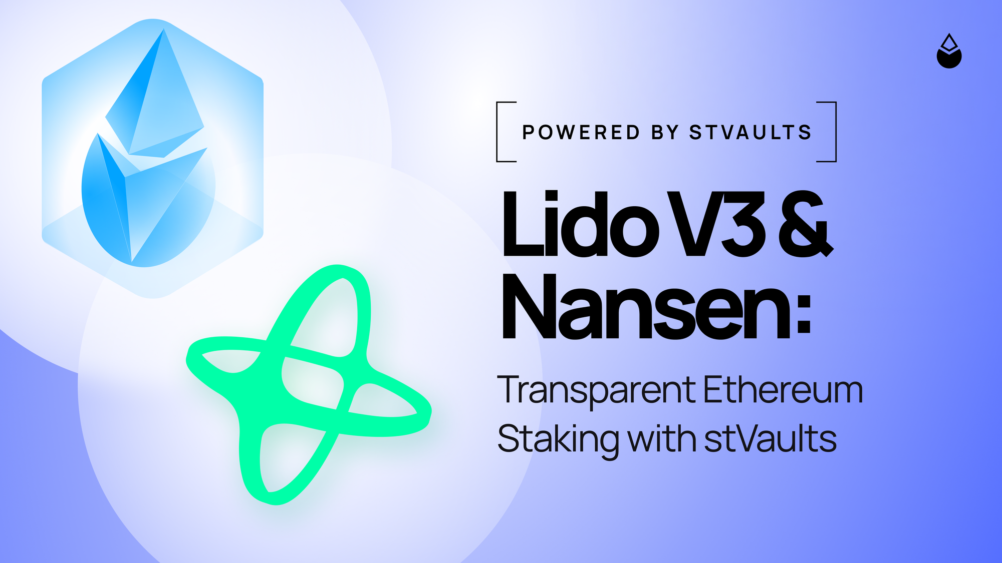 Lido V3 & Nansen: Transparent Ethereum Staking with stVaults