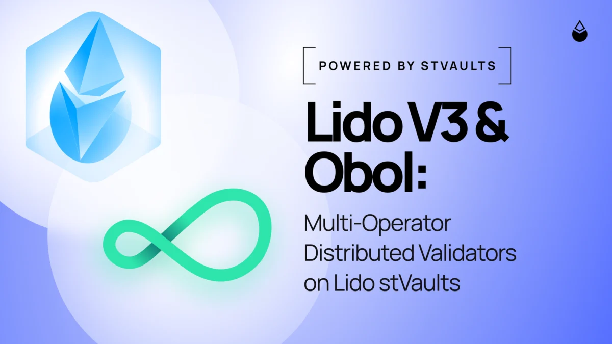 Obol Launches Ethereum Client Team Vault on Lido V3, Bolstering Decentralized Staking and Client Diversity
