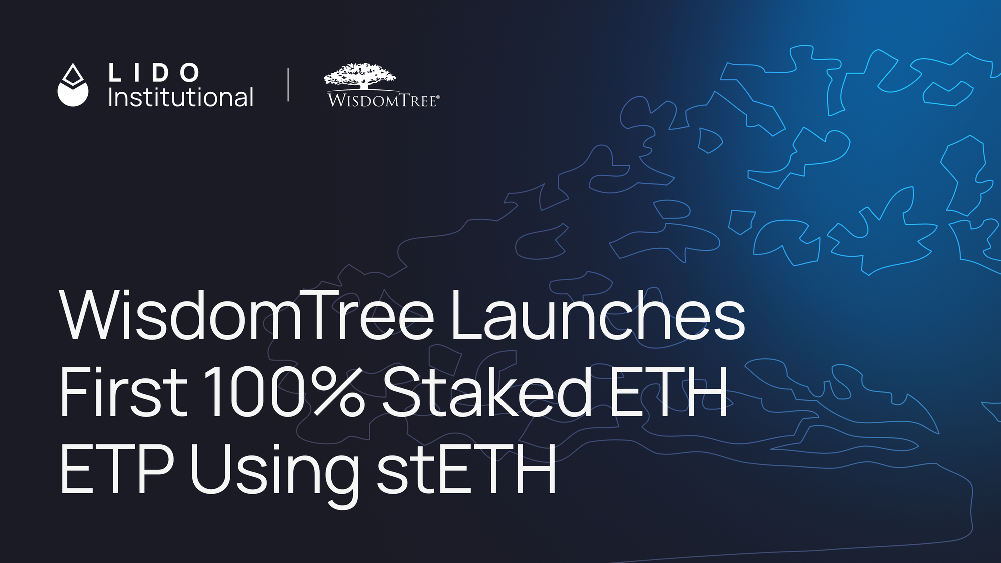 WisdomTree’s Physical Lido Staked Ether ETP (LIST) is Now Live on Major European Exchanges.
