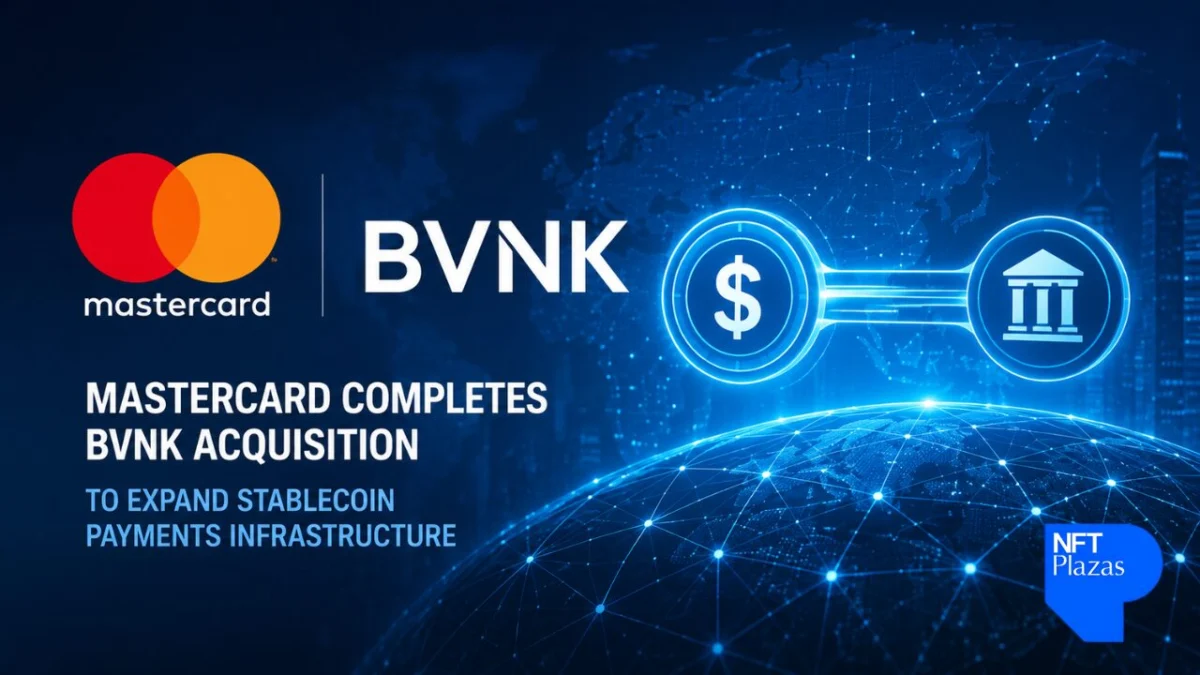 Mastercard Completes Acquisition of BVNK, Bolstering its Stablecoin Infrastructure for a Multi-Currency Future